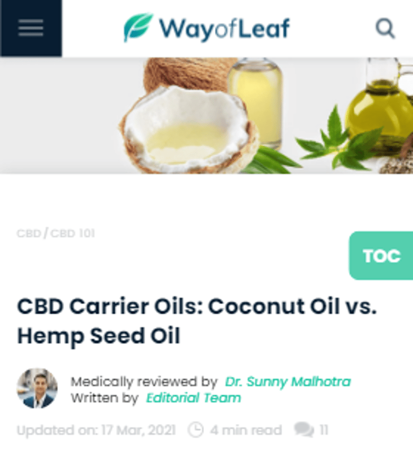 check out the full post [here](https://wayofleaf.com/cbd/101/why-are-cbd-oils-made-with-coconut-oil)