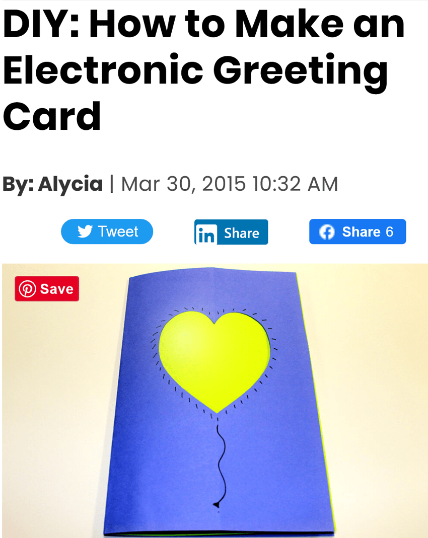 check out the full post [here](https://www.idtech.com/blog/diy-how-to-make-an-electronic-greeting-card)