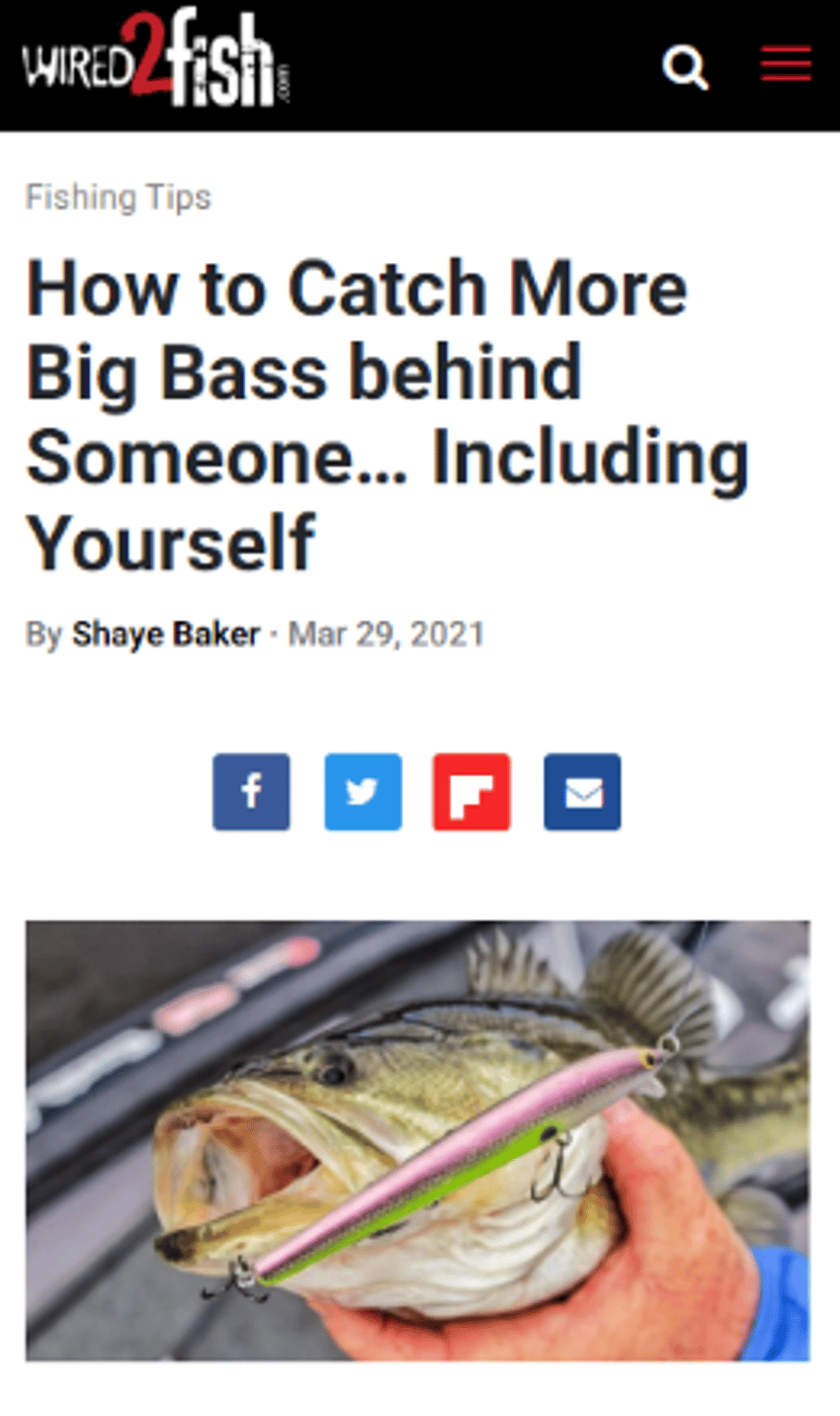 check out the full post [here](https://www.wired2fish.com/fishing-tips/how-to-catch-more-big-bass-behind-someone-including-yourself)