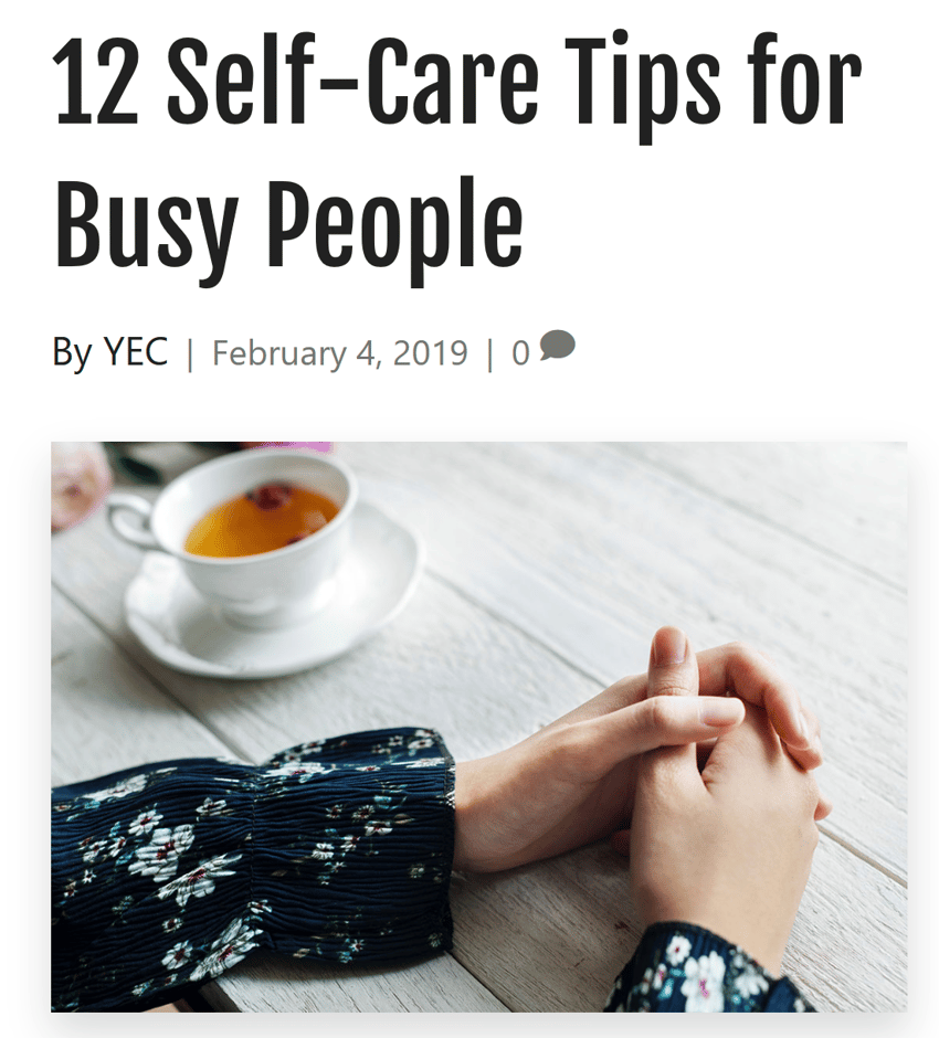 check out the full post [here](https://www.success.com/12-self-care-tips-for-busy-people/)