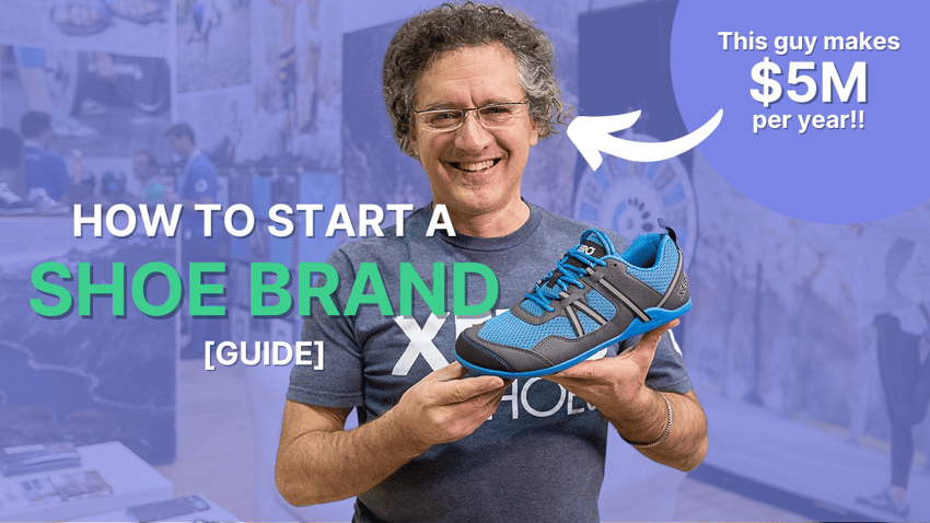 How To Start A Shoe Brand In 2022 [9 Step Guide] - Starter Story