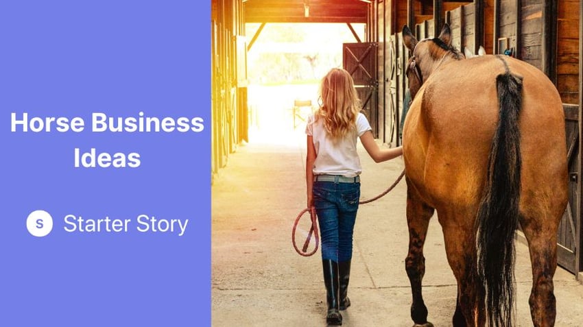 40 Profitable Horse Business Ideas (2022) - Starter Story