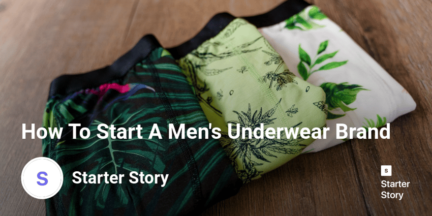 How To Start A Men's Underwear Brand