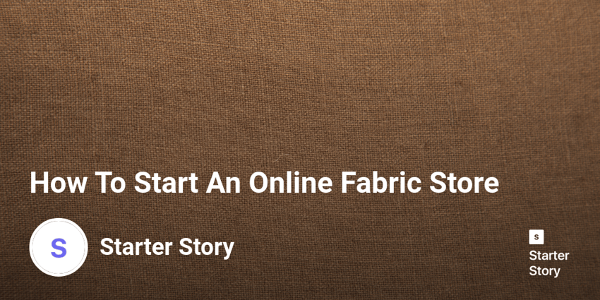 How To Start An Online Fabric Store