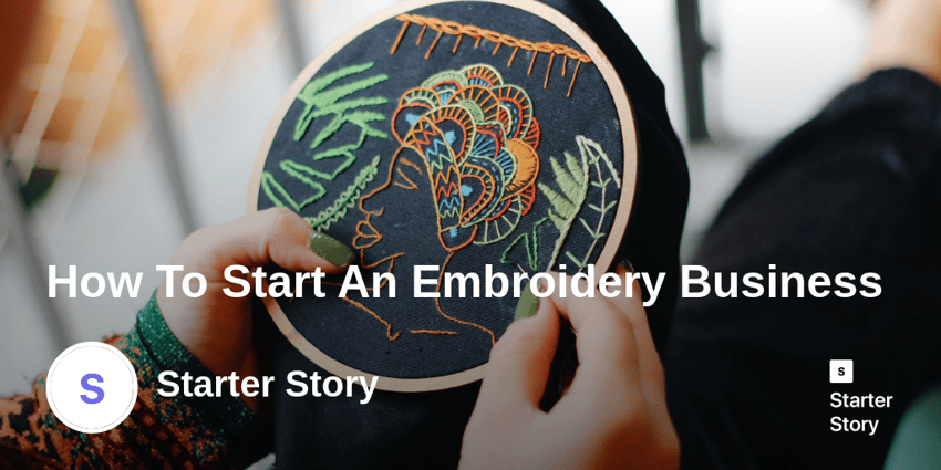 How To Start An Embroidery Business