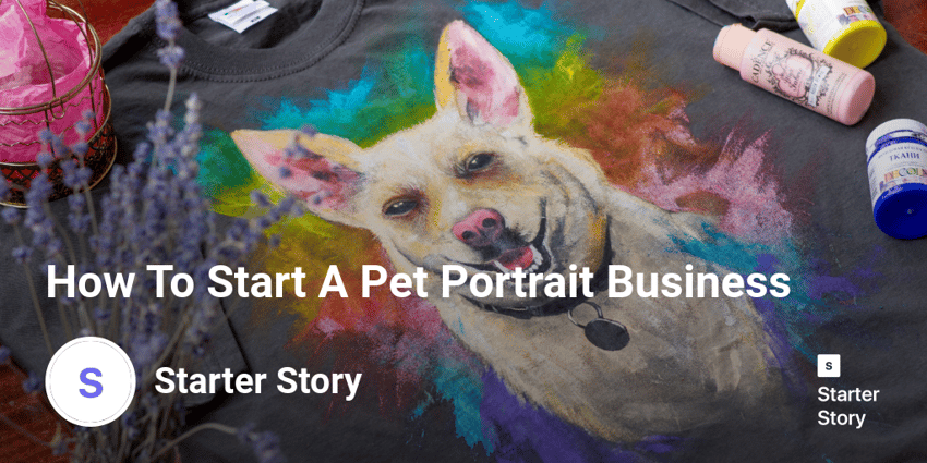 How To Start A Pet Portrait Business