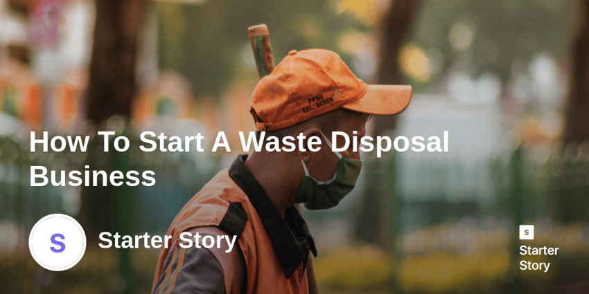 How To Start A Waste Disposal Business