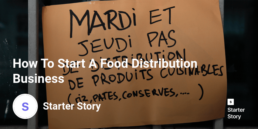 How To Start A Food Distribution Business