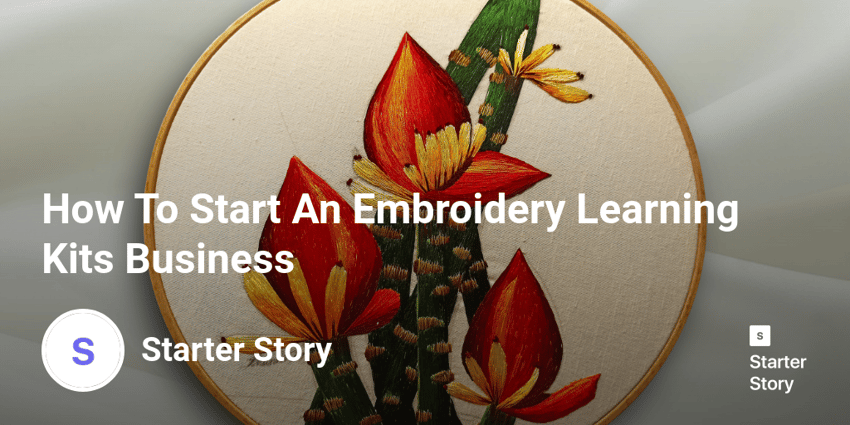 How To Start An Embroidery Learning Kits Business
