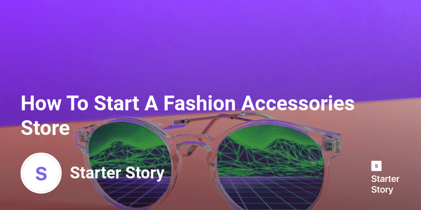How To Start A Fashion Accessories Store