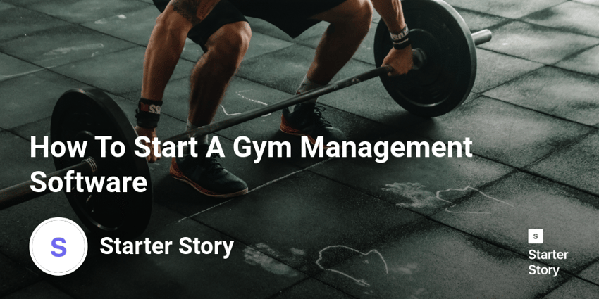 How To Start A Gym Management Software