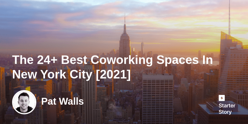 The 24+ Best Coworking Spaces In New York City [2022]