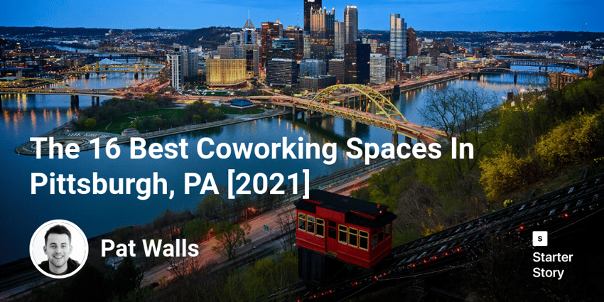 The 16 Best Coworking Spaces In Pittsburgh, PA [2022]