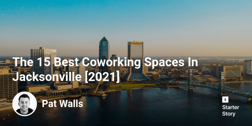 The 15 Best Coworking Spaces In Jacksonville [2022]