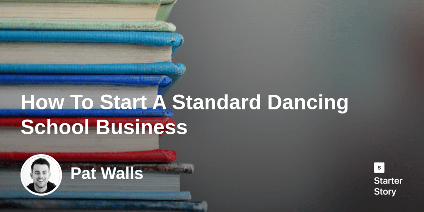 How To Start A Standard Dancing School Business