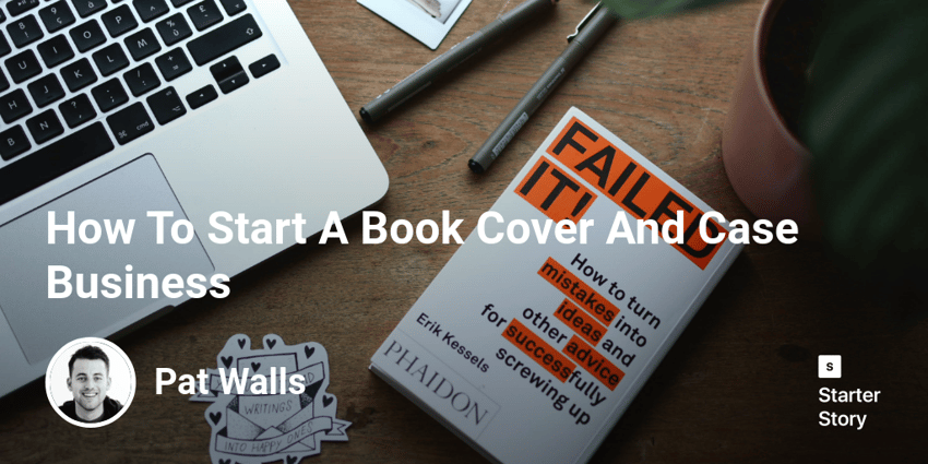 How To Start A Book Cover And Case Business