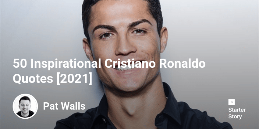50 Inspirational Cristiano Ronaldo Quotes [2022]