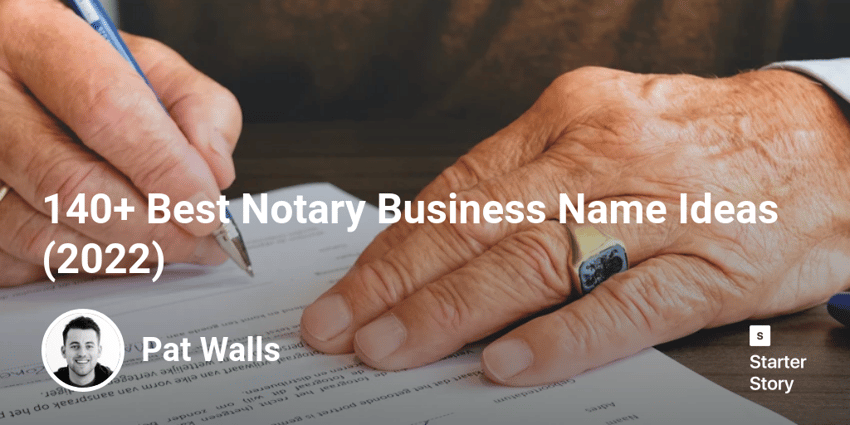 140+ Best Notary Business Name Ideas (2022)